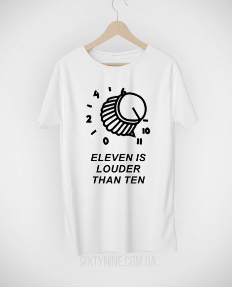 Футболка Eleven is louder than Ten