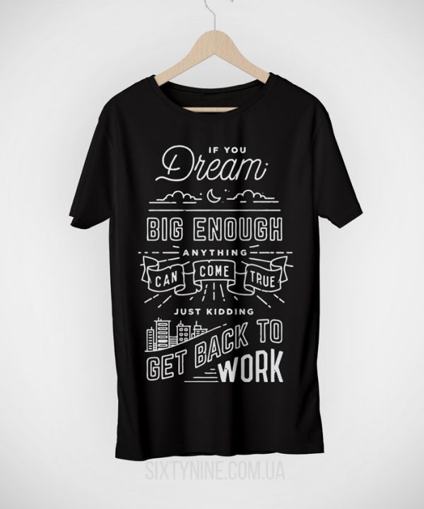 Футболка Dream Big Enough — фото 2